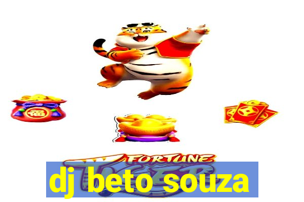 dj beto souza