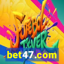 bet47.com