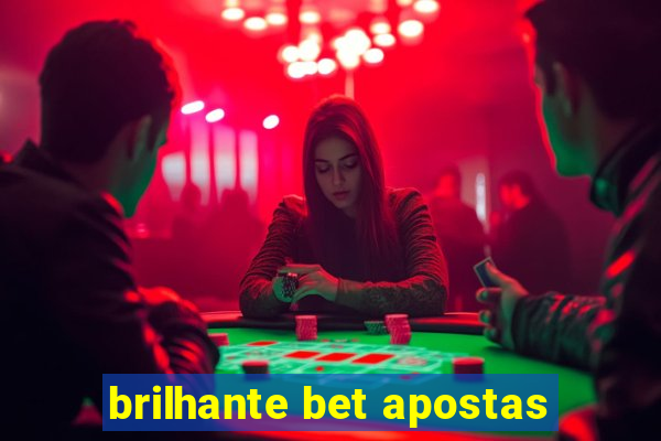 brilhante bet apostas