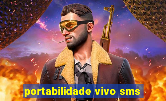 portabilidade vivo sms