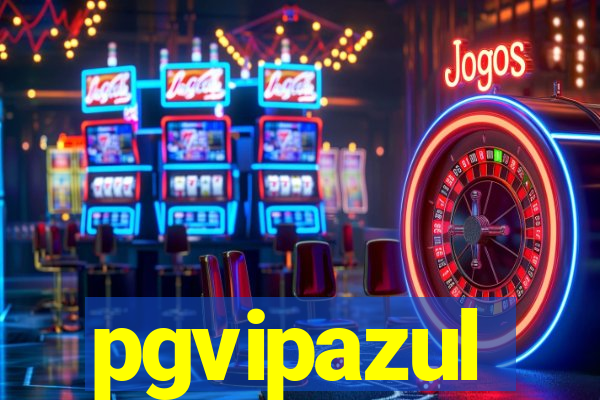 pgvipazul