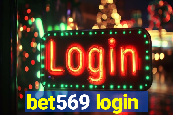 bet569 login