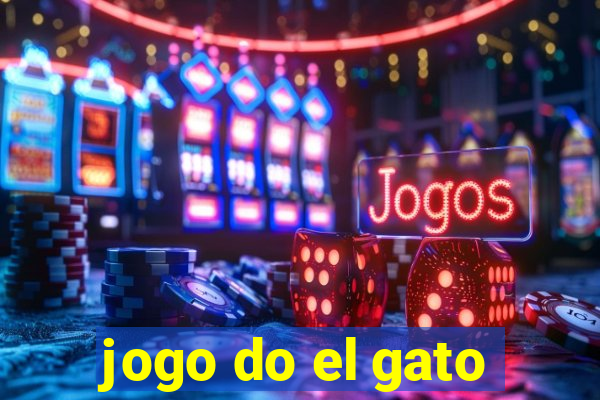 jogo do el gato