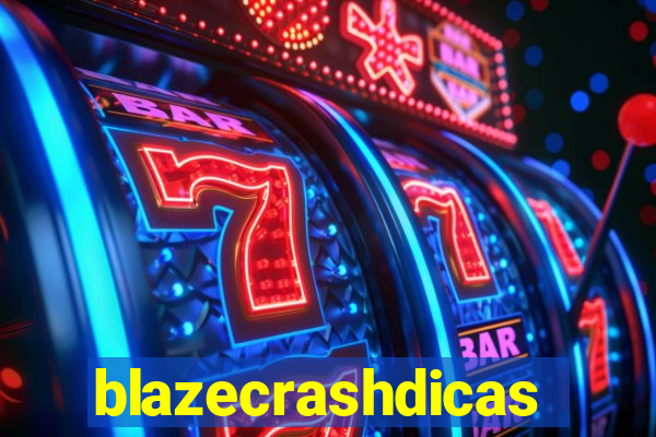 blazecrashdicas