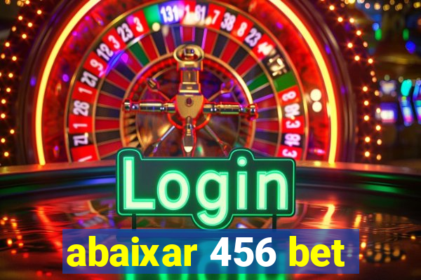 abaixar 456 bet