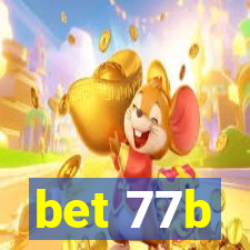 bet 77b