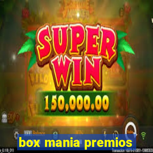 box mania premios