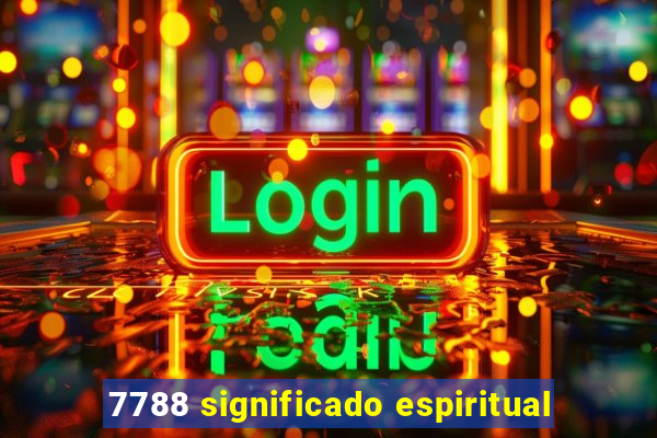 7788 significado espiritual