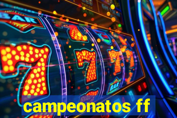 campeonatos ff