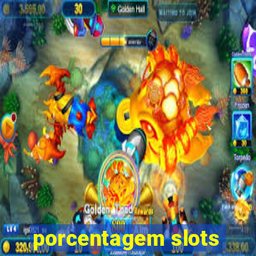 porcentagem slots