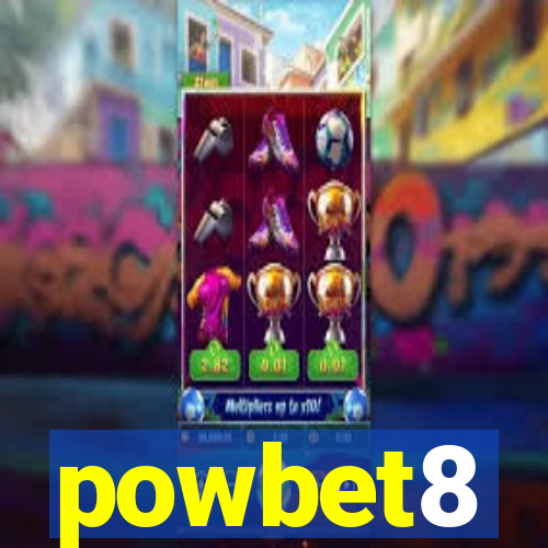 powbet8