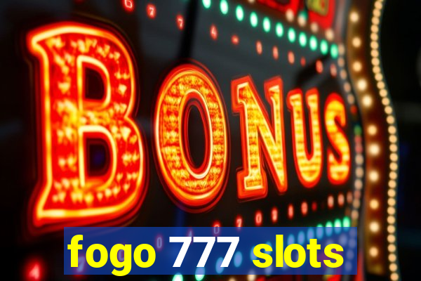 fogo 777 slots