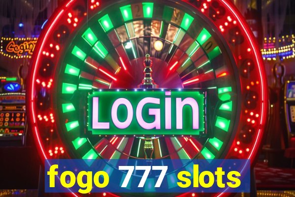 fogo 777 slots