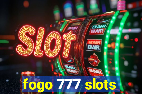 fogo 777 slots