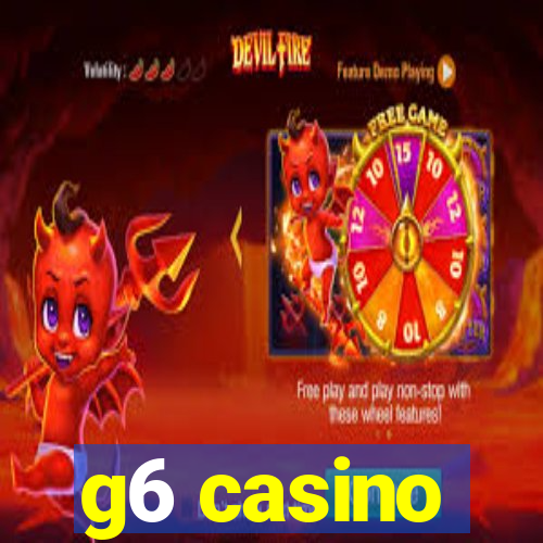 g6 casino