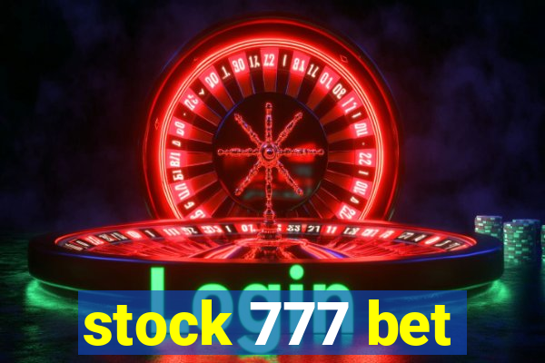 stock 777 bet