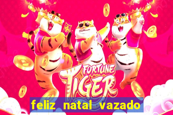 feliz natal vazado para imprimir