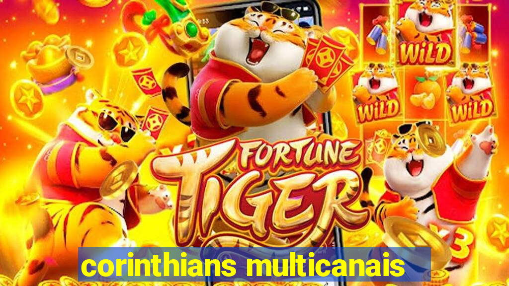 corinthians multicanais