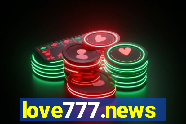 love777.news