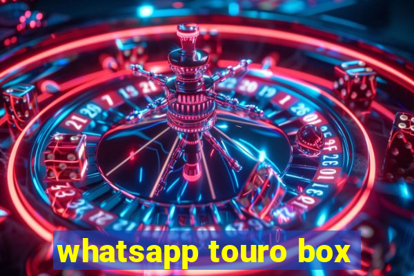 whatsapp touro box