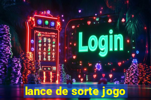 lance de sorte jogo