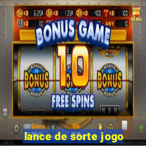 lance de sorte jogo