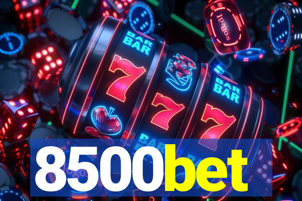 8500bet