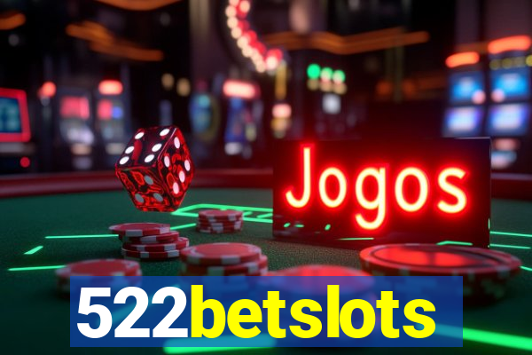 522betslots