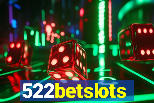 522betslots