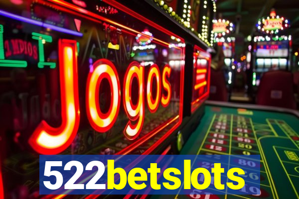 522betslots