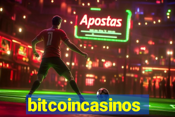 bitcoincasinos