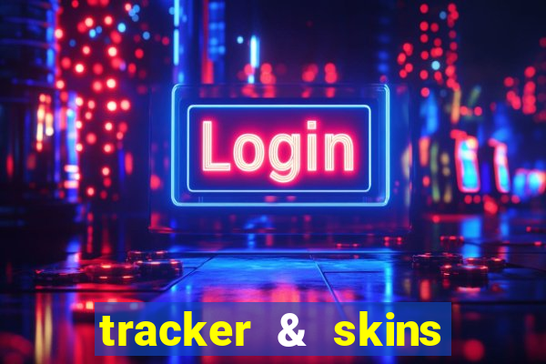 tracker & skins for fortnite