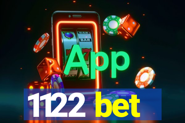 1122 bet