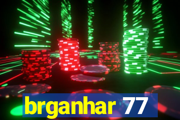 brganhar 77