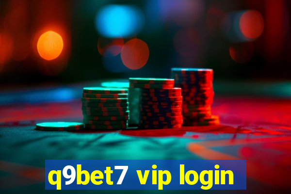 q9bet7 vip login