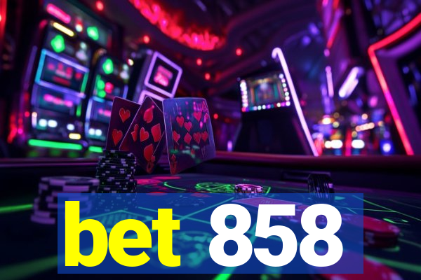 bet 858