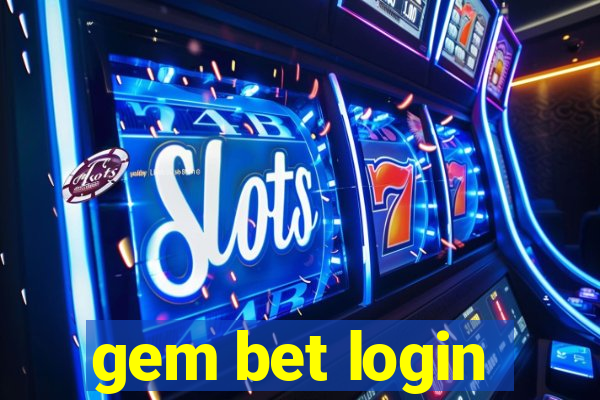 gem bet login