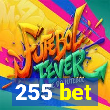 255 bet