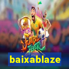 baixablaze