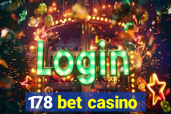 178 bet casino