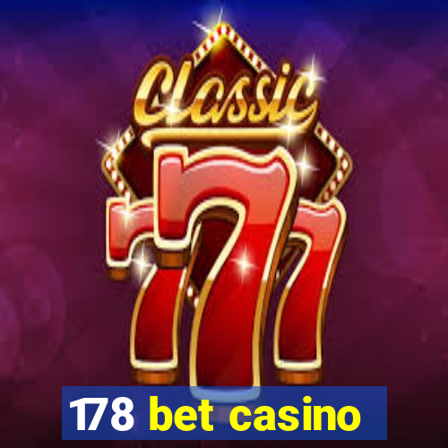 178 bet casino