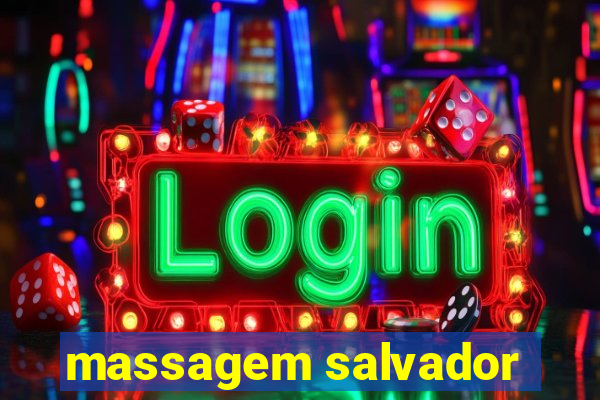 massagem salvador