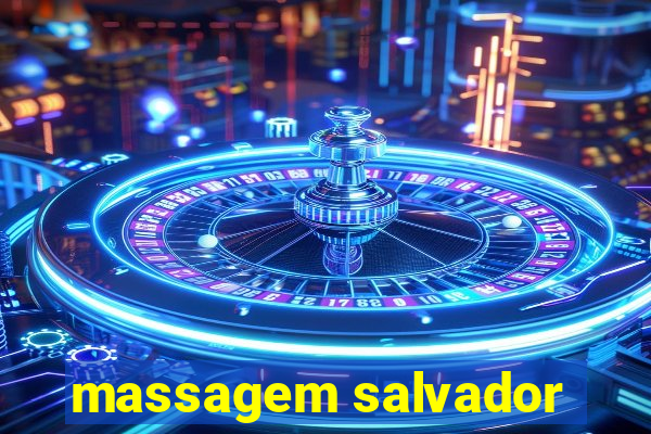 massagem salvador