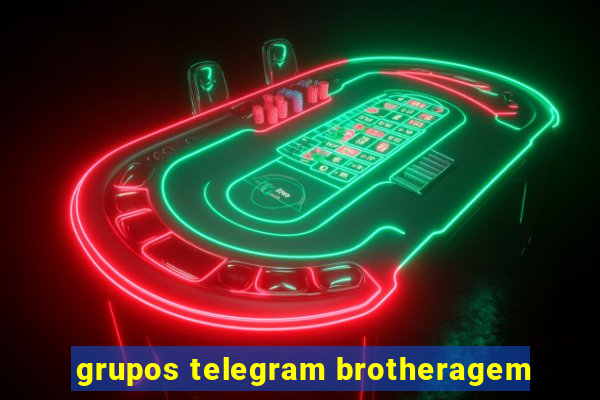 grupos telegram brotheragem