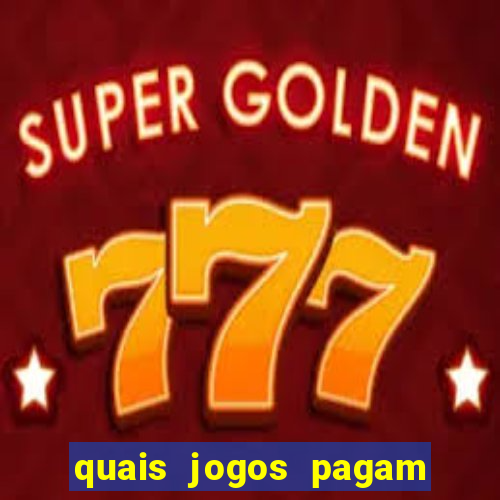 quais jogos pagam de verdade