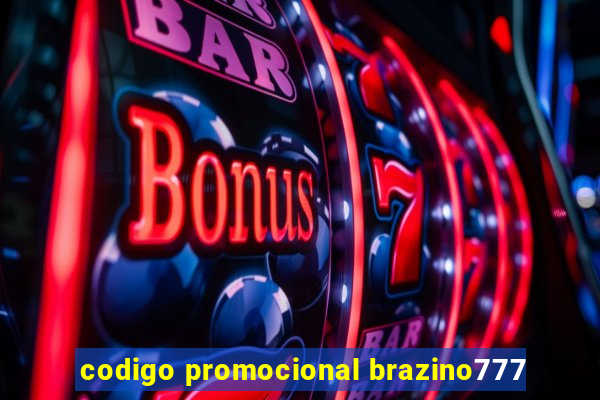 codigo promocional brazino777