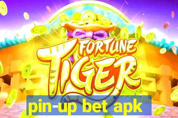 pin-up bet apk