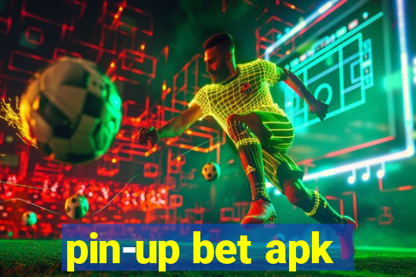 pin-up bet apk