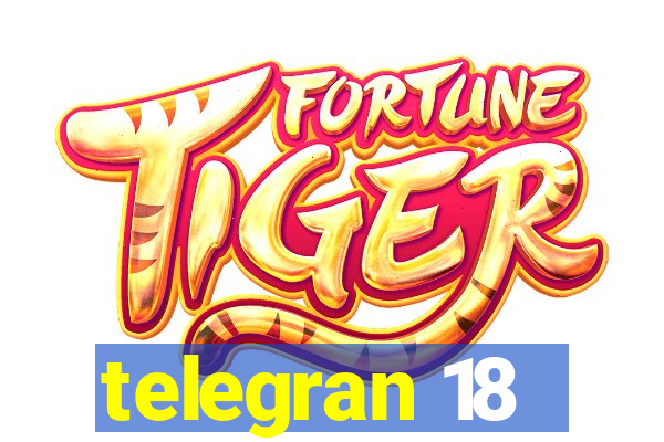 telegran 18