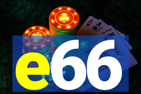 e66